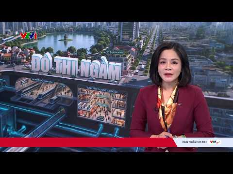 Phát triển đô thị ngầm tại Hà Nội sẽ mang lại những lợi ích gì? | VTV24 thumbnail