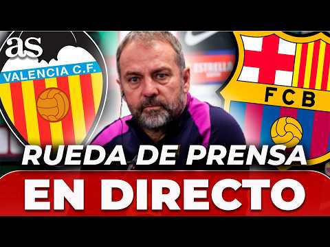 FLICK, EN DIRECTO | RUEDA DE PRENSA HOY previa al VALENCIA CF vs. FC BARCELONA thumbnail