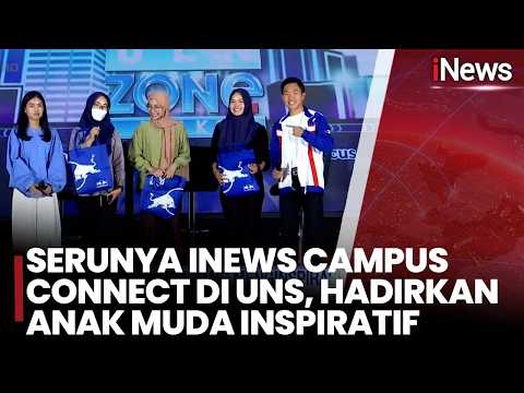 Serunya iNews Campus Connect di UNS, Hadirkan Anak Muda Inspiratif | iNews Today 22/5 thumbnail
