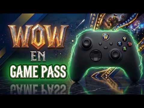La razón por la que WoW llegará a Game Pass tarde o temprano thumbnail