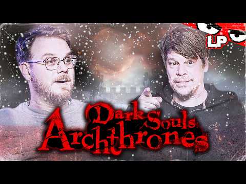 Wir betreten ein NEUES GEBIET! | ARCHTHRONES, DARK SOULS 3.5 mit Colin & Etienne #9 thumbnail