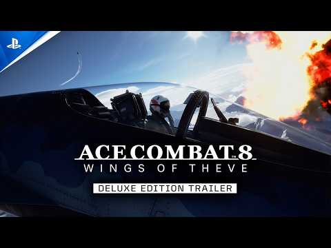 Ace Combat 8: Wings of Theve - Deluxe Edition Trailer | PS5 Games thumbnail