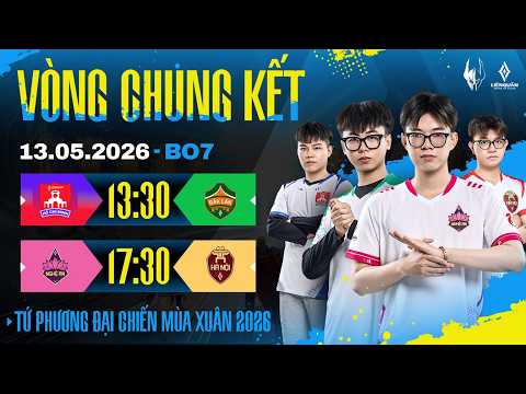 ? TRỰC TIẾP: TPHCM vs ĐL | HN vs NA | VÒNG CHUNG KẾT 13/05 | TỨ PHƯƠNG ĐẠI CHIẾN MÙA XUÂN 2026 thumbnail