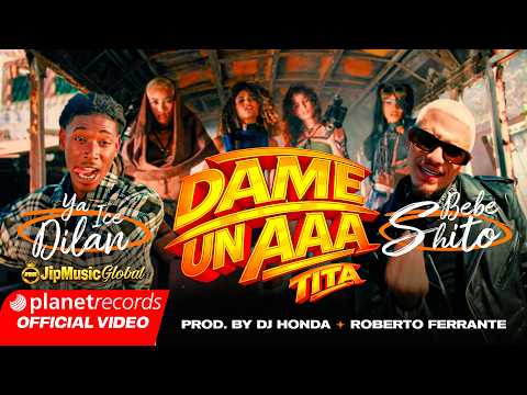 YA ICE DILAN ❌ BEBESHITO ❌ JIPMUSIC GLOBAL - Dame un AAA (Tita) [Prod. Dj Honda ❌ Roberto Ferrante] thumbnail