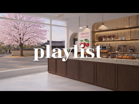 Cafe Playlist ☕ 마음이 편안해지는 봄 카페 음악 ? | Relaxing Spring Cafe Music thumbnail