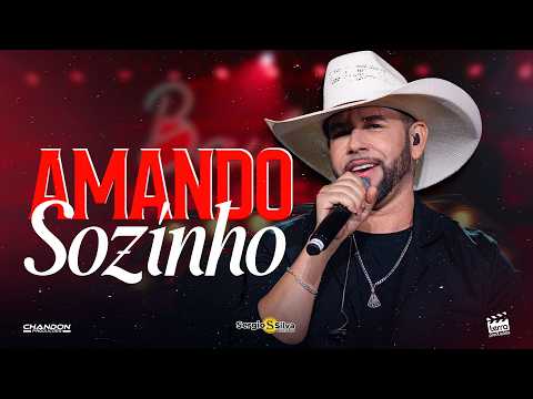 Sérgio Silva - AMANDO SOZINHO thumbnail