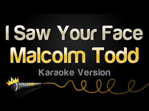 Malcolm Todd - I Saw Your Face (Karaoke Version) thumbnail