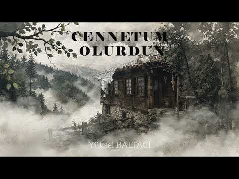 CENNETUM OLURDUN/ YÜKSEL BALTACI thumbnail