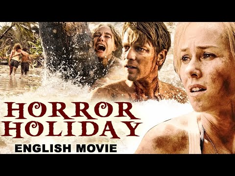 Naomi Watts In HORROR HOLIDAY - Free Hollywood Disaster Movie | Full Action Thriller English Movie thumbnail