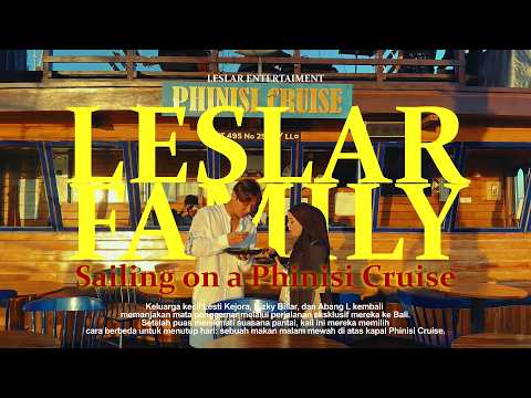 PAPA BILLAR, BUNDA LESTI, ABANG L, LESHIA & L’JOYEE COBAIN PHINISI CRUISE UNTUK PERTAMA KALINYA! thumbnail
