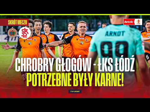 SKRÓT: CHROBRY GŁOGÓW - ŁKS ŁÓDŹ. ZNAMY PIERWSZEGO FINALISTĘ BARAŻÓW! BETCLIC 1 LIGA thumbnail
