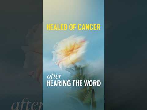 HEALED OF CANCER AFTER HEARING THE WORD 🎧 thumbnail