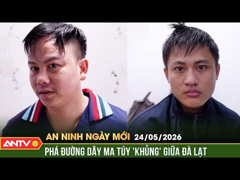 Triệt phá đường dây ma túy 'khủng' ở Đà Lạt | An ninh ngày mới ngày 24/5 | ANTV thumbnail