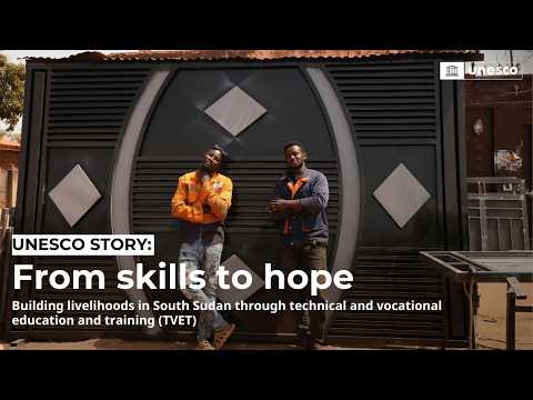 UNESCO is transforming lives through TVET in South Sudan thumbnail