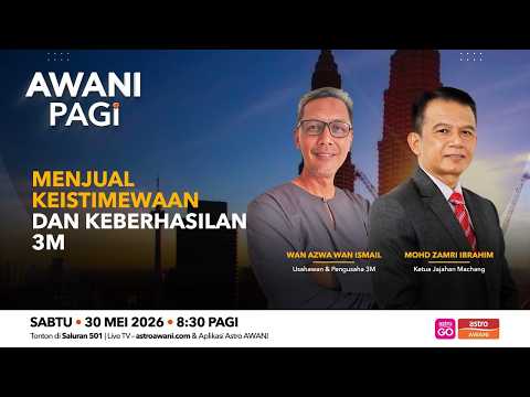 [LANGSUNG] #AWANIpagi | Menjual keistimewaan, keberhasilan 3M | 30 Mei 2026 thumbnail