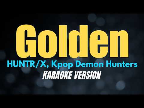 GOLDEN - HUNTR/X, Kpop Demon Hunters (KARAOKE VERSION) #karaoke #karaokesongs #coversph  thumbnail