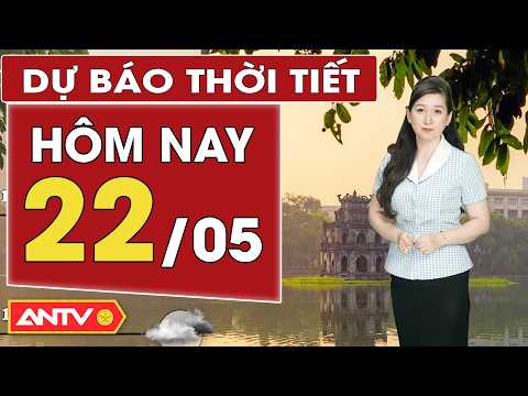 Dự báo thời tiết mới nhất hôm nay ngày 22/5: Cả nước nắng nóng diện rộng | ANTV thumbnail