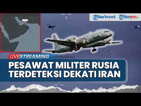 ?Diduga Bantu Iran! Pesawat Militer Rusia Dipantau Dekati Teheran, Kapal AS Mundur dari Timur Tengah thumbnail