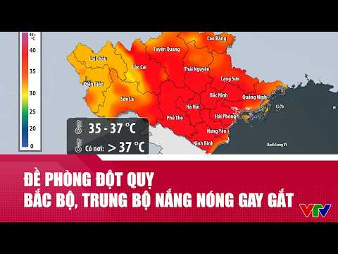 Đề phòng sốc nhiệt và đột quỵ, Bắc Bộ, Trung Bộ bước vào đợt nắng nóng gay gắt | VTV24 thumbnail