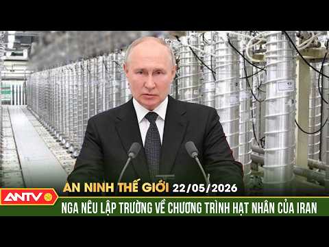 Nga khẳng định Iran có toàn quyền quyết định xử lý Urani làm giàu | An ninh Thế giới ngày 22/5 ANTV thumbnail