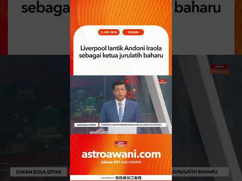 Liverpool lantik Andoni Iraola sebagai ketua jurulatih baharu thumbnail