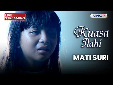 ?MATI SURI | LIVE KUASA ILAHI | 26 MEI 2026 thumbnail