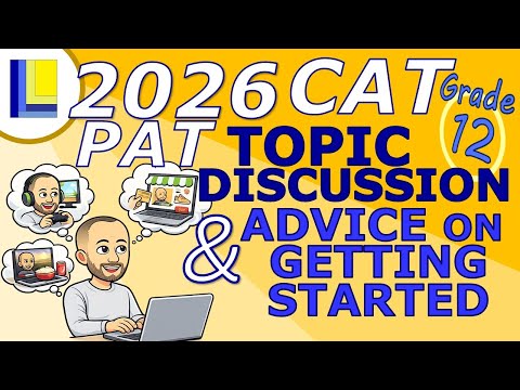 CAT PAT 2026 | Grade 12 | Topic discussion & advice on getting started thumbnail
