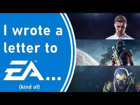 I Wrote A Letter to EA... (kind of) thumbnail