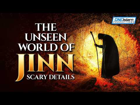 THE UNSEEN WORLD OF JINN (SCARY DETAILS) thumbnail