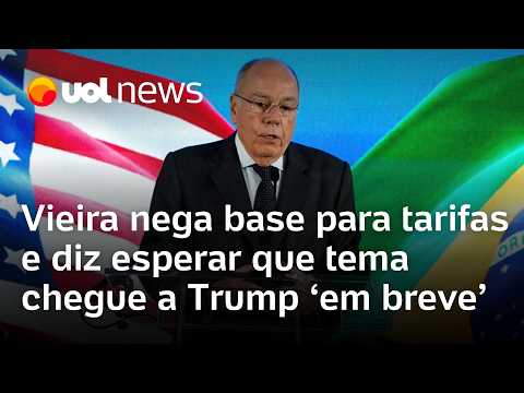 Vieira nega base para novas tarifas ao Brasil e diz esperar que tema chegue a Trump 'em breve' thumbnail