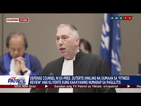 TV PATROL: Defense counsel ni ex-pres. Duterte hiniling na dumaan sa 'fitness review' ang kliyente thumbnail