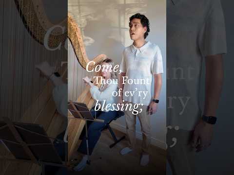Come Thou Fount of Every Blessing thumbnail