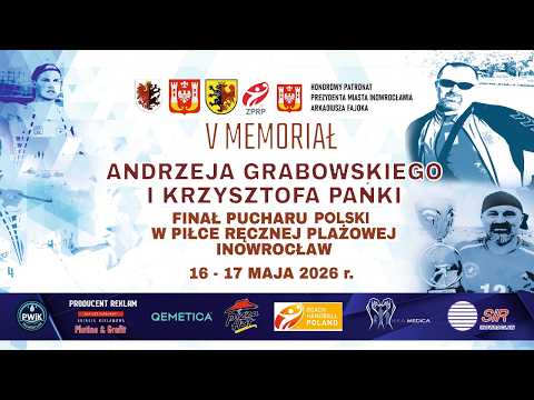 Finał Pucharu Polski w Piłce Ręcznej Plażowej | Inowrocław 2026 | Sobota 16.05.2026 | Sesja wieczór thumbnail