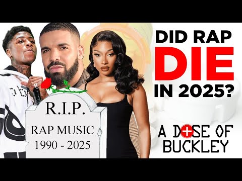 R.I.P. Rap: 1990 - 2025 | A Dose of Buckley thumbnail