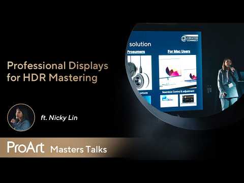 ProArt Masters Talks X Nicky Lin | Professional Displays for HDR Mastering thumbnail
