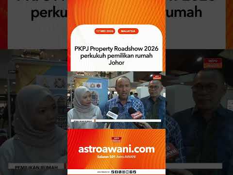 PKPJ Property Roadshow 2026 perkukuh pemilikan rumah Johor thumbnail