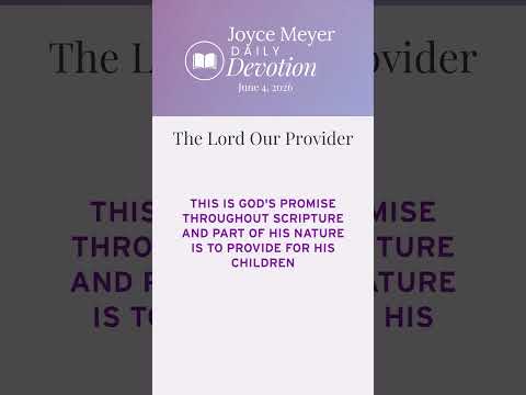 The Lord Our Provider | Daily Devotion from Joyce Meyer thumbnail