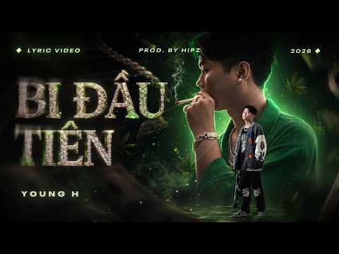 Bi Đầu Tiên - Young H | Official Lyric Video thumbnail