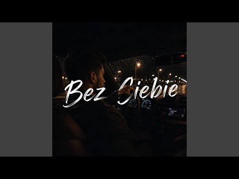 Bez Ciebie thumbnail