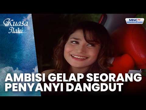 Ambisi Gelap Seorang Penyanyi Dangdut | PENYANYI DANGDUT PAKAI SUSUK | KUASA ILAHI thumbnail