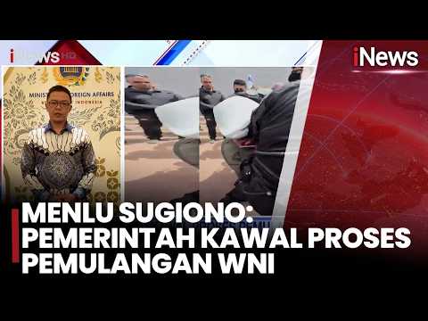 Menlu Sugiono: Pemerintah Kawal Proses Pemulangan WNI | iNews Today 22/5 thumbnail