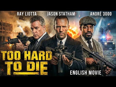 Jason Statham In TOO HARD TO DIE - Hollywood Movie | Ray Liotta, Andre 3000 |Action Movie In English thumbnail