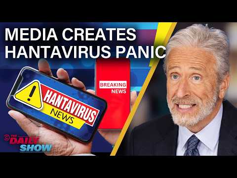 Hantavirus Is Not the Next Covid, But Try Telling That to the News Media | The Daily Show thumbnail