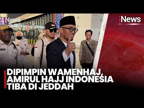 Dipimpin Wamenhaj, Amirul Hajj Indonesia Tiba di Jeddah | iNews Siang 19/5 thumbnail
