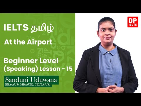 Beginner Level (Speaking) - Lesson 15 | At the airport | IELTS in Tamil | IELTS Exam thumbnail