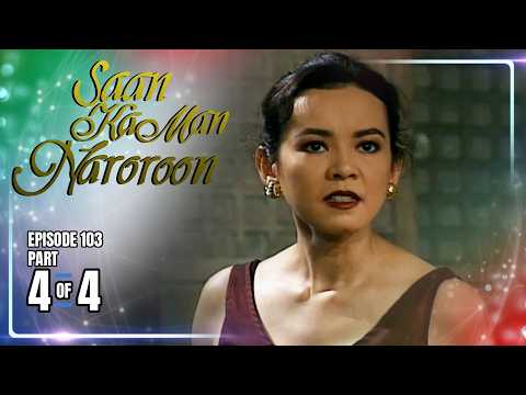Saan Ka Man Naroroon | Episode 103 (4/4) | May 23, 2026 thumbnail