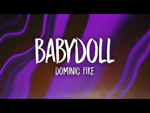 Dominic Fike - Babydoll (Lyrics) thumbnail