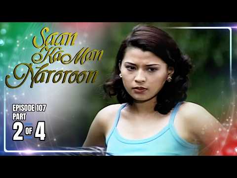 Saan Ka Man Naroroon | Episode 107 (2/4) | May 24, 2026 thumbnail