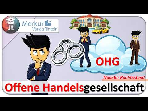 OHG (Offene Handelsgesellschaft) einfach erklärt – Alles was du wissen musst! [neuster Rechtsstand] thumbnail
