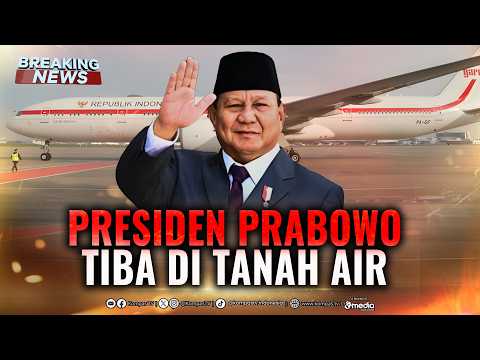 🔴LIVE - Presiden Prabowo Tiba di Tanah Air usai Kunjungan Kenegaraan di Prancis thumbnail